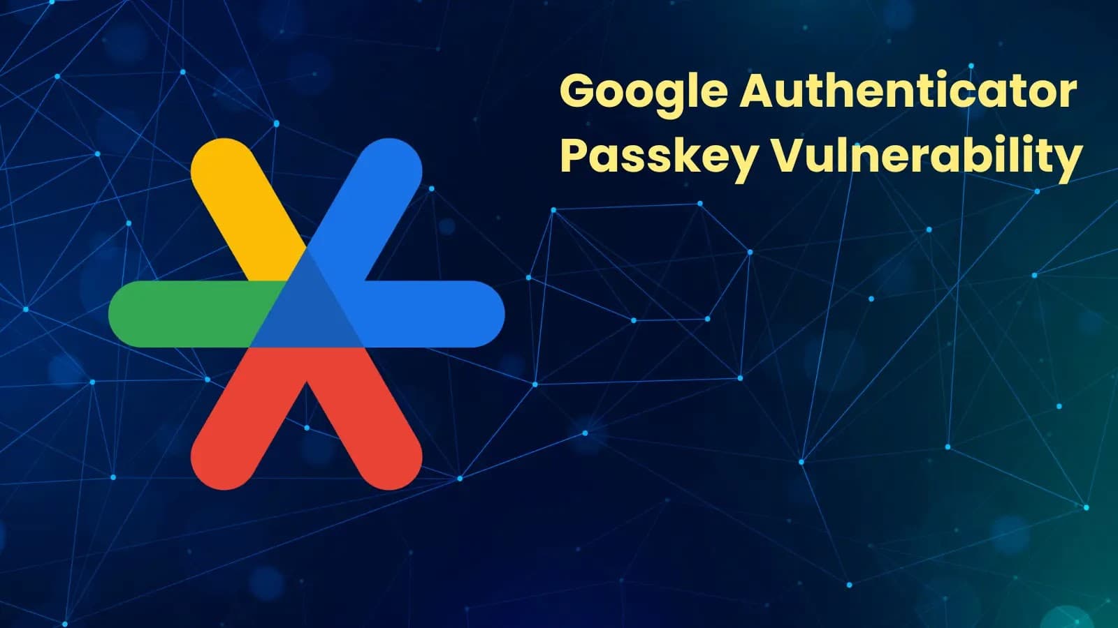 Passkey Architecture In Google Authenticator Poses New Cyberattack Threats