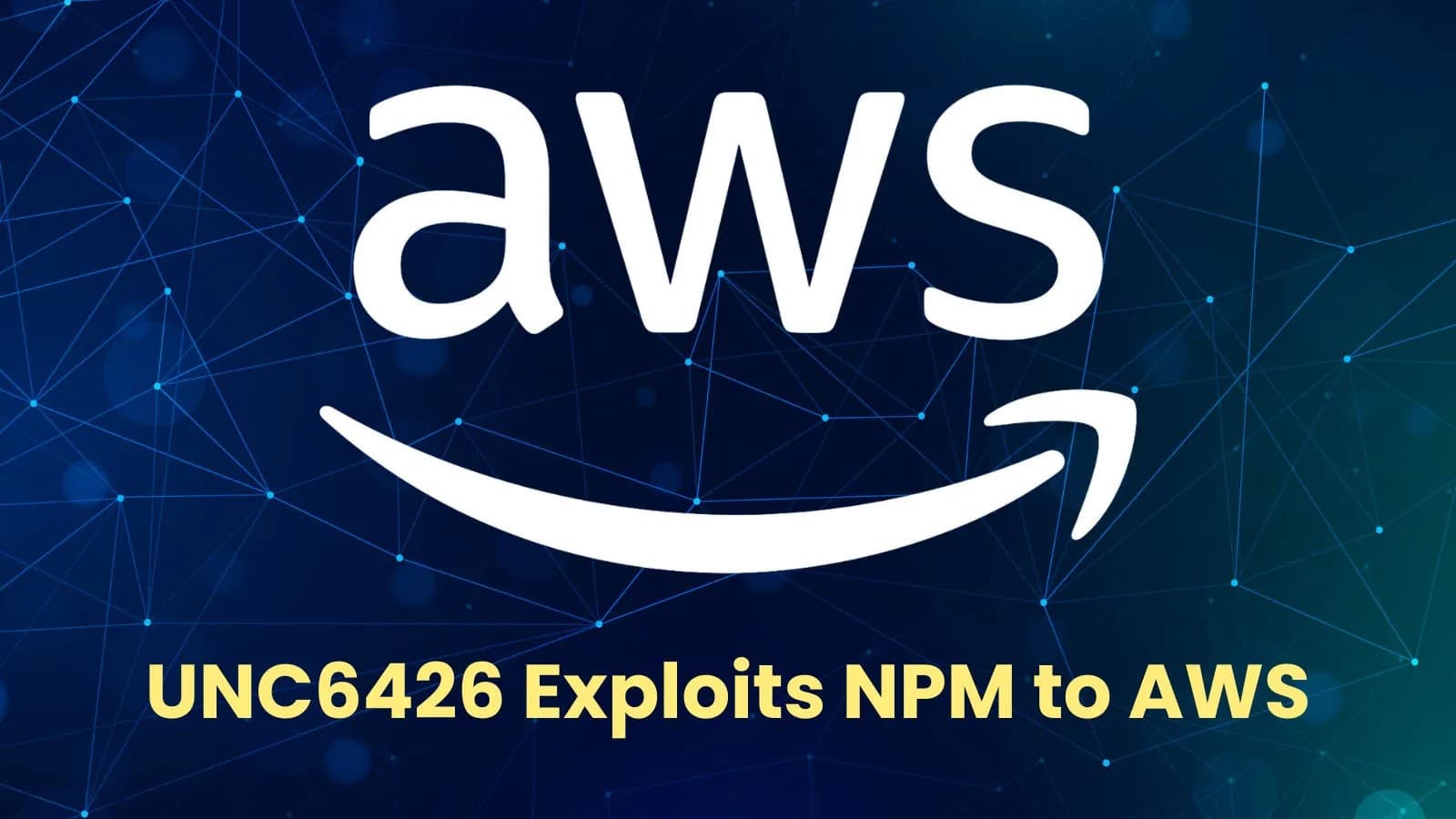 UNC6426 Turns NPM Supply‑Chain Breach Into Full AWS Admin Access
