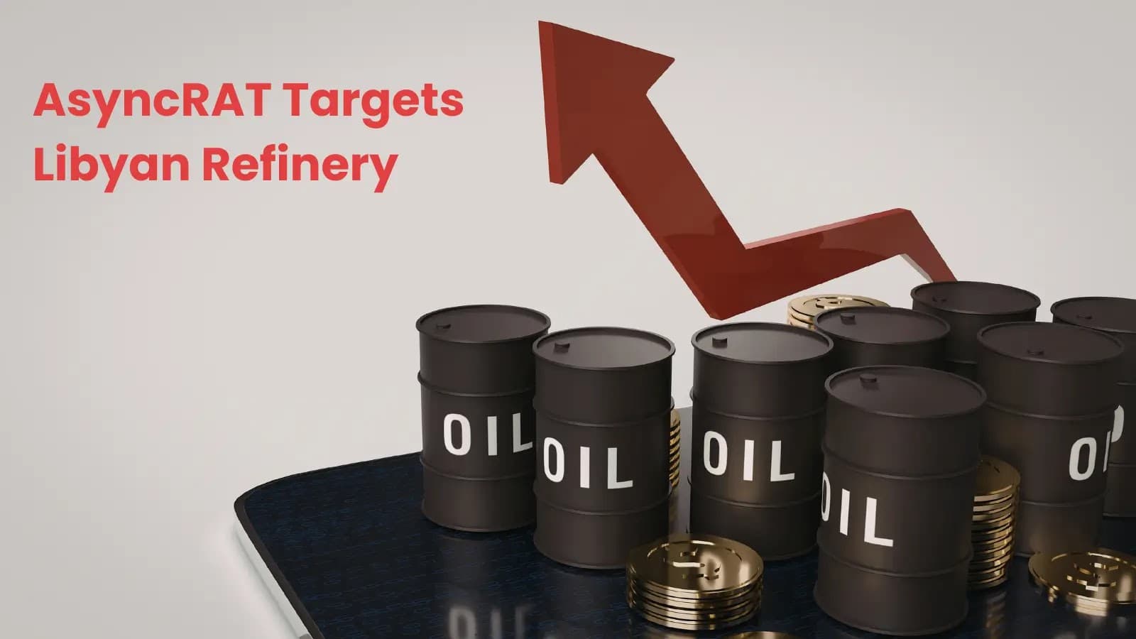 AsyncRAT malware hits Libyan oil refinery as part of a long-term spying campaign.