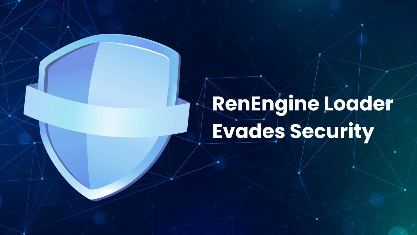RenEngine Loader Uses Complex Chain To Bypass Security