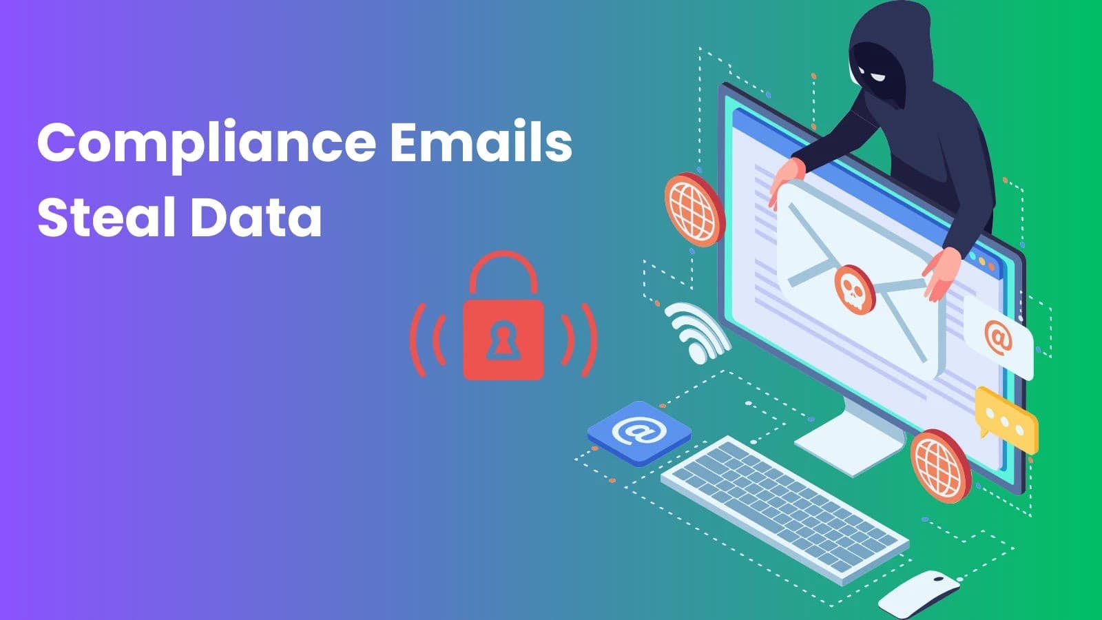 Malicious Compliance-Themed Emails Use Word/PDF Attachments For Data Theft