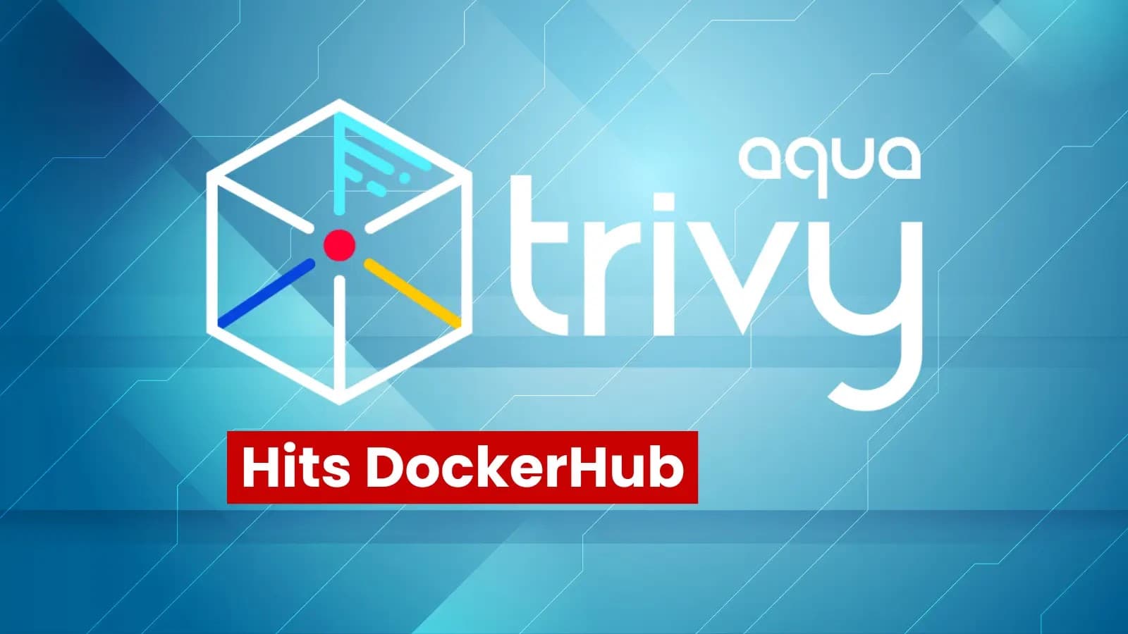 Trivy Supply Chain Attack Spreads Through Compromised Docker Hub Images