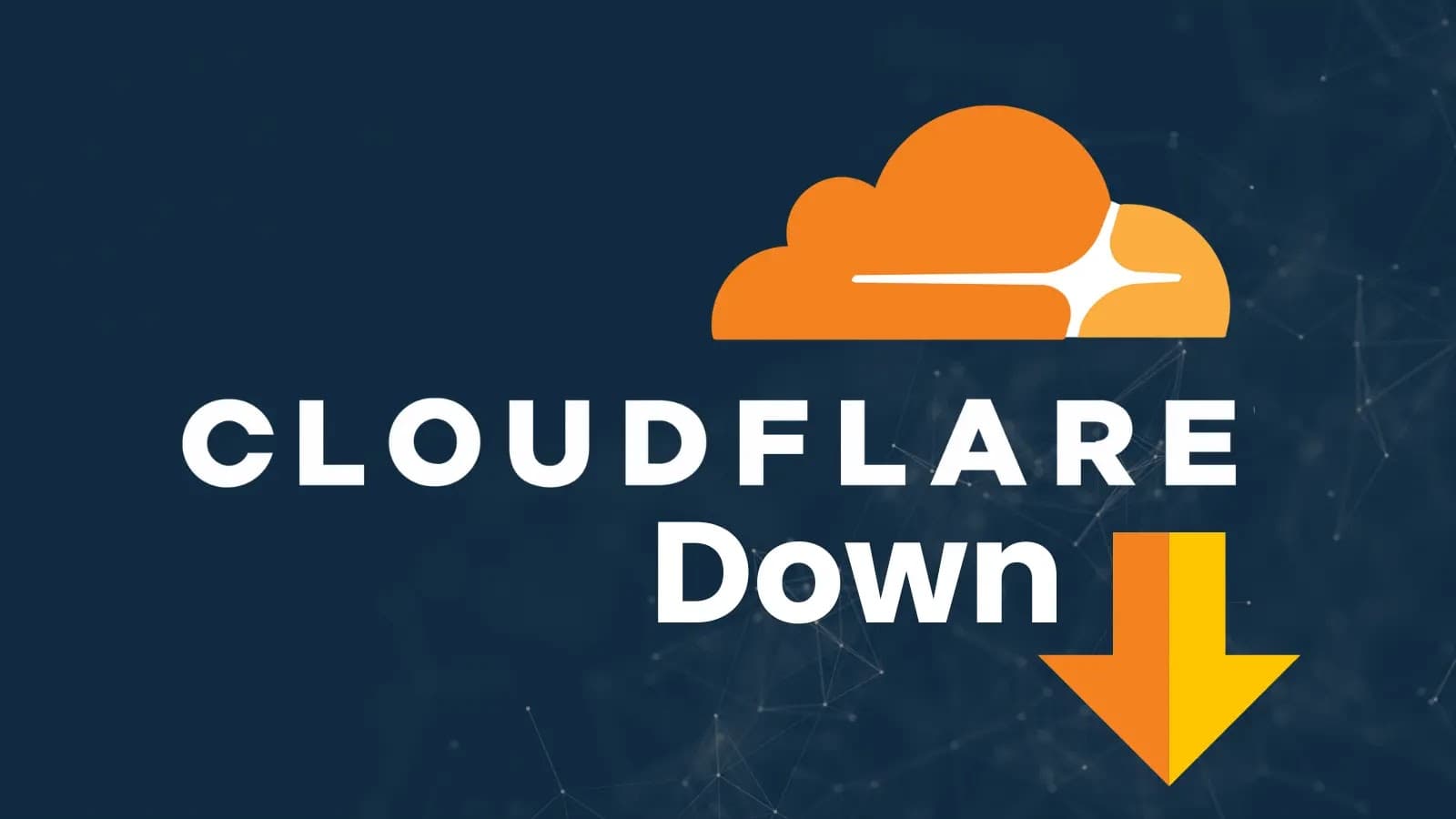 Cloudflare Down: Customers Cannot Access the Internet for Six Hours Due to a Massive Worldwide Service Outage