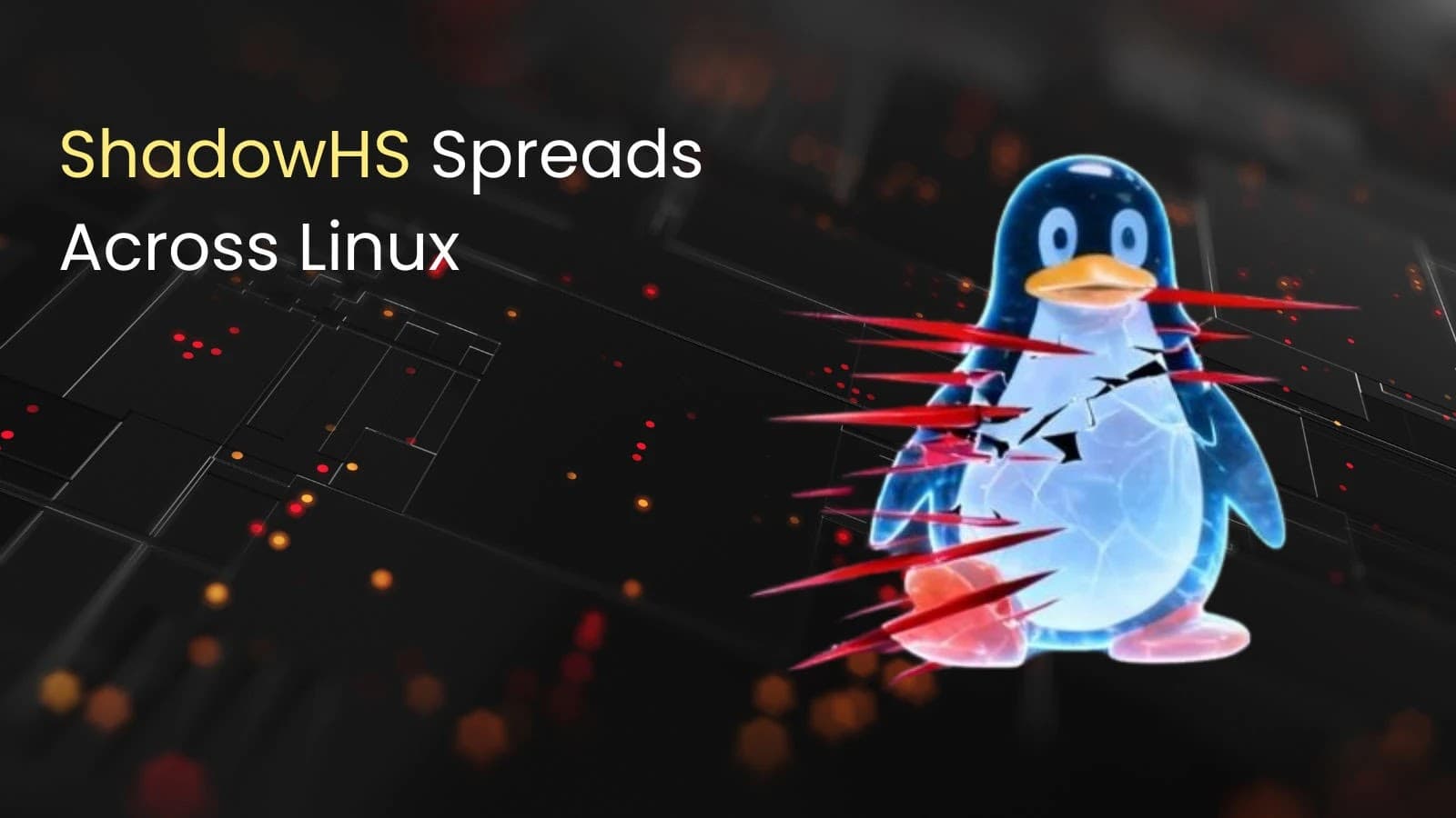 ShadowHS Fileless Malware Targets Linux Systems With Automated Spread