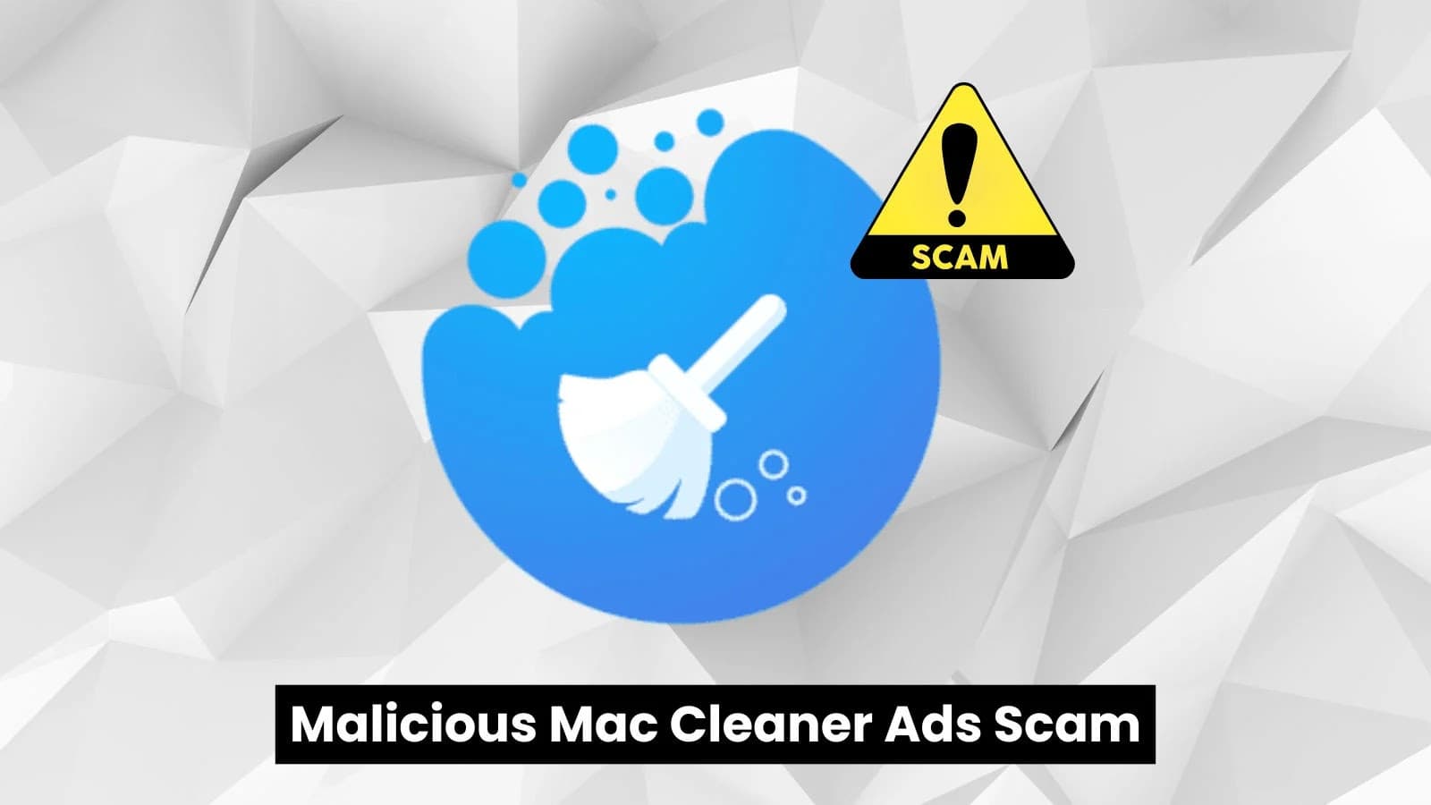 Phishing nightmares are caused by malicious Mac Cleaner ads on Google.