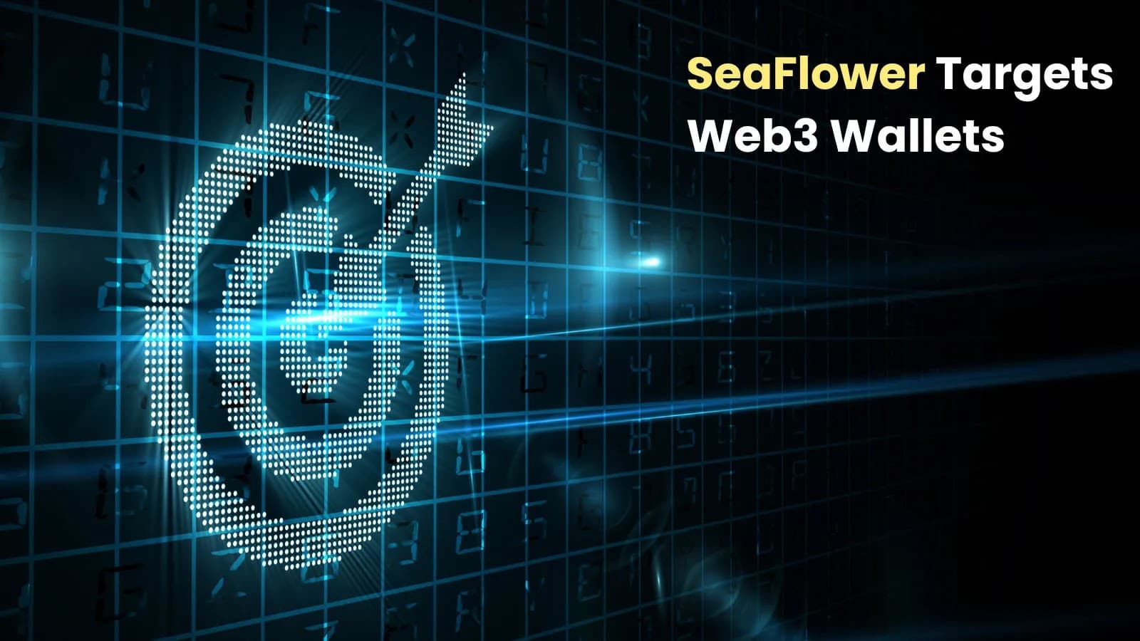 SeaFlower Backdoor Campaign Exploits Web3 Wallets To Harvest Seed Phrases