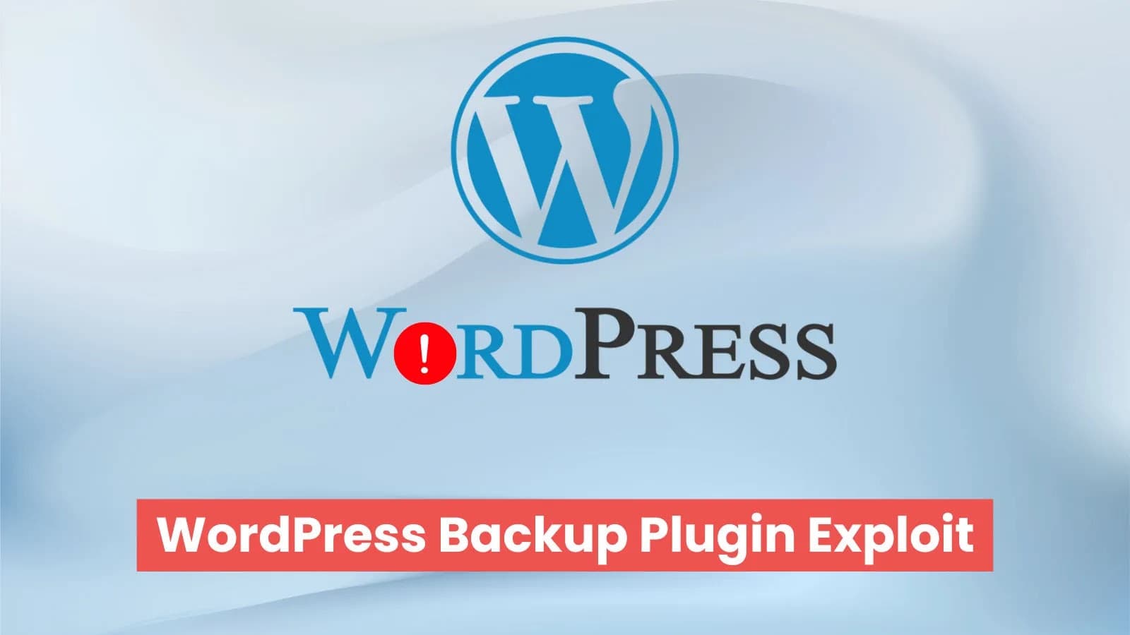 800,000 sites are vulnerable to remote code execution due to a critical WordPress backup plugin flaw.
