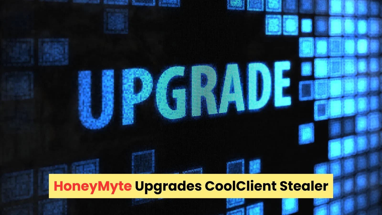 HoneyMyte’s CoolClient Malware Now Steals Browser Logins In Latest Variant