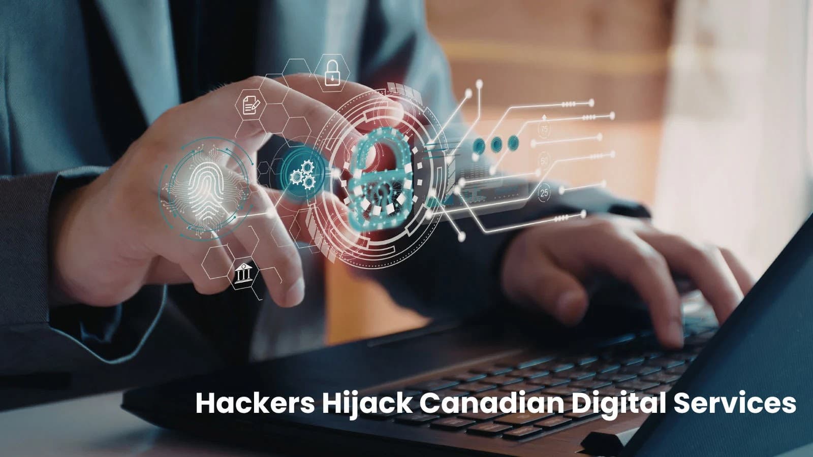 Attackers Take Over Canadian Digital Services, Putting Millions of Users at Risk