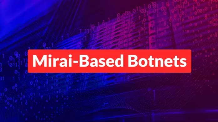 Mirai-Based Botnets Become a Huge Threat for DDoS and Proxy Abuse